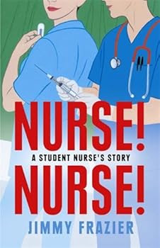 nurse! nurse! - jimmy frazier