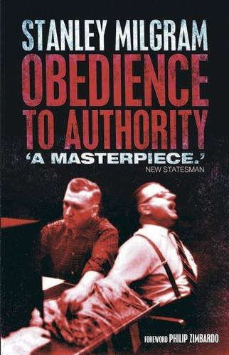 Obedience to Authority: An Experimental View, by Stanley Milgram Obedience to Authority: An Experimental View, by Stanley Milgram