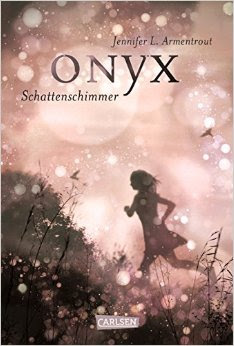 Onyx - Schattenschimmer von Jennifer L. Armentrout