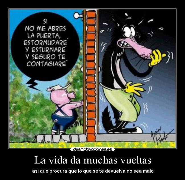 La Vida Da Muchas Vueltas Desmotivaciones
