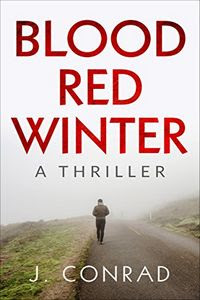 Blood Red Winter by J. Conrad