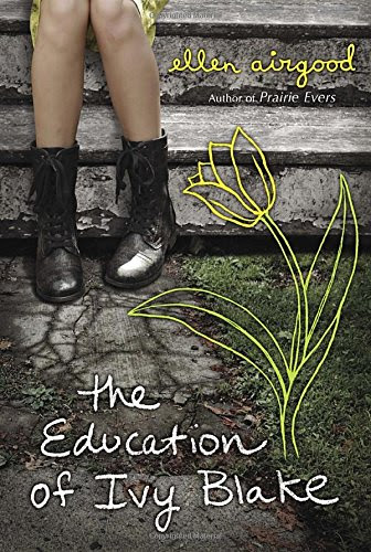 The Education of Ivy Blake, by Ellen Airgood