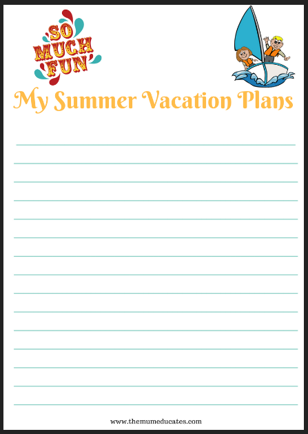 my summer vacation plans printable the mum educates