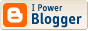 This page is powered by Blogger. Is yours?