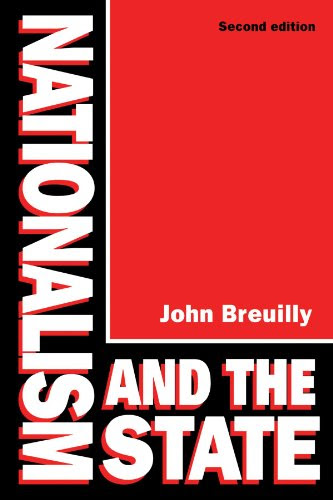 Nationalism and the State, by John Breuilly