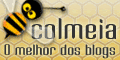 Colmeia: O melhor dos blogs