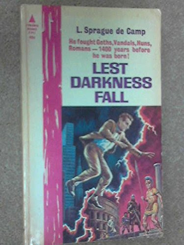 Lest Darkness Fall, by L. Sprague de Camp