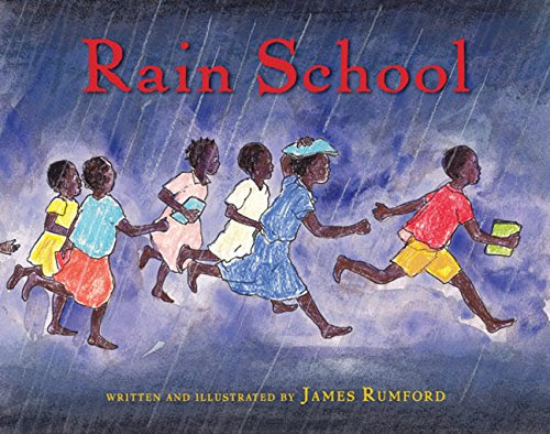 Rain School, by James Rumford