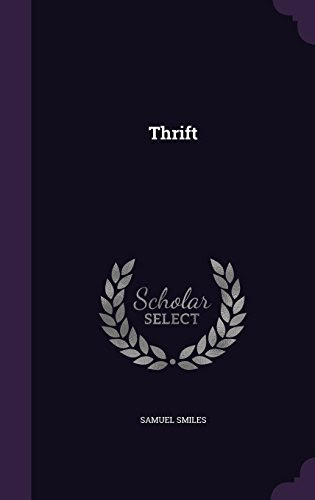 Thrift, by Samuel Smiles