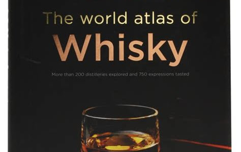 Download Link The World Atlas of Whisky: New Edition Paperback PDF