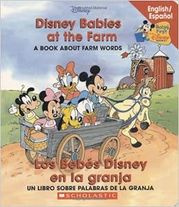 Disney Babies At The Farm Los Bebes Disney En La Granja Baby S First Disney Books Spanish