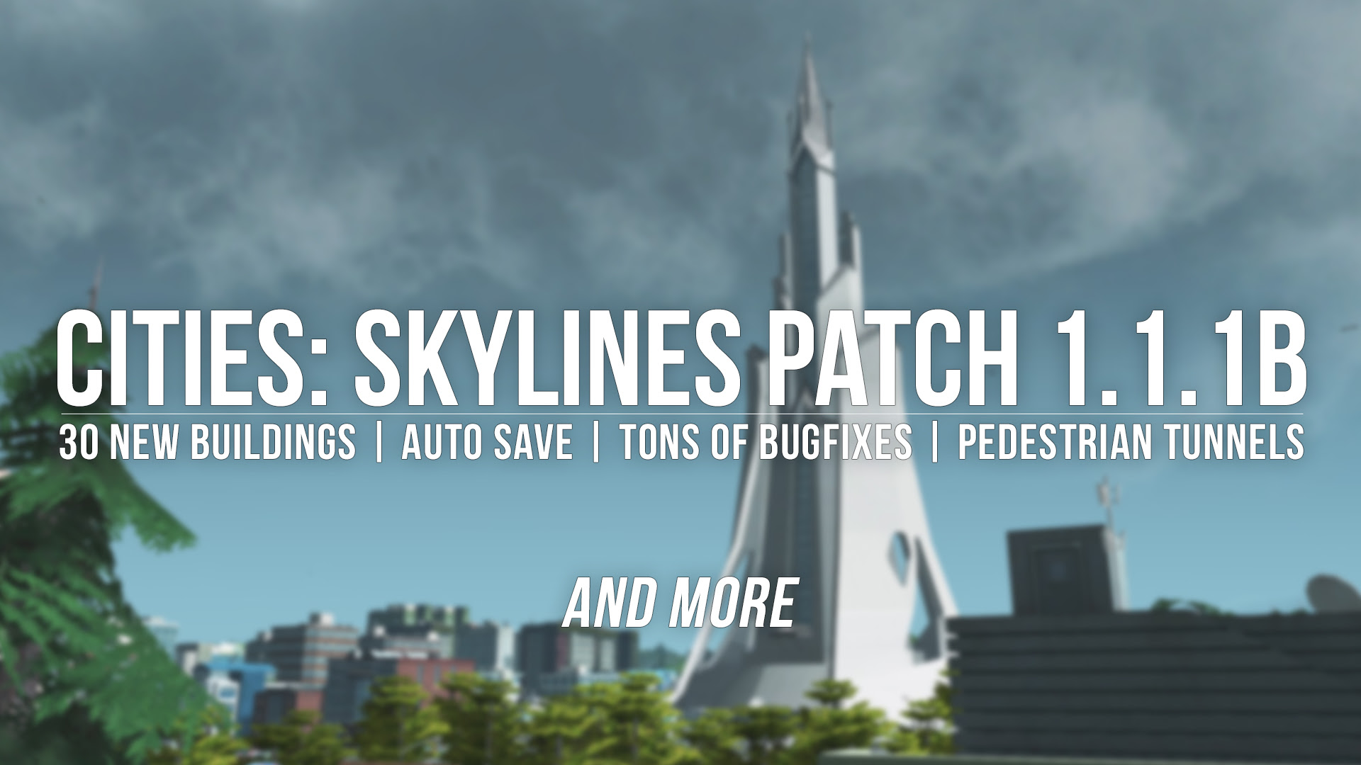 Cities Skylines Patch 1 1 1b Is Live Steam News