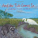 Read Online And the Tide Comes In...: Exploring a Coastal Salt Marsh (Long Term Ecological Research) 1630763020 Free PDF Book