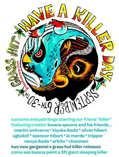 "Have a Killer Day" art show @ Grass Hut