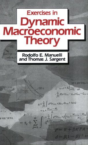 Exercises in Dynamic Macroeconomic Theory: 1st (First) Edition, by Thomas J. Sargent Rodolfo E. Manuelli
