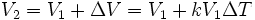 V_2=V_1+\Delta V = V_1+kV_1\Delta T