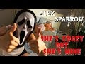 Alex Sparrow - SHE'S CRAZY BUT SHE'S MINE (OFFICIAL VIDEO)