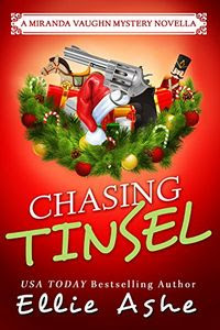 Chasing Tinsel by Ellie Ashe