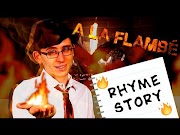 Top A LA FLAMB  A Rhyme Story by Mat4yo, Video rhyme phrase generator most popullar!