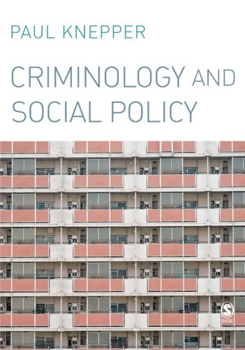 Criminology and Social PolicyBy Paul Knepper