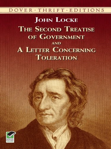 The Second Treatise of Government and A Letter Concerning Toleration (Dover Thrift Editions), by John Locke