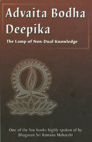Advaita Bodha Deepika, by Karapatra Swami