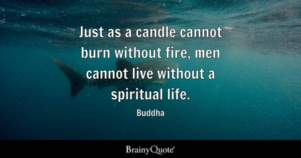 Spiritual Quotes - BrainyQuote