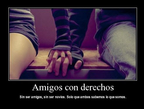 Amigos con derechos - Imagenes para mi amigo con derecho 