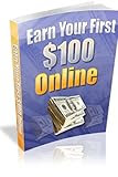 Earn Your First $100 Online