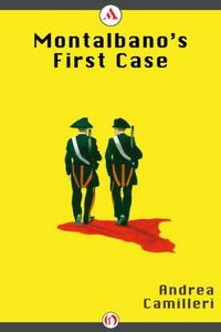 Montalbano's First Case by Andrea Camilleri