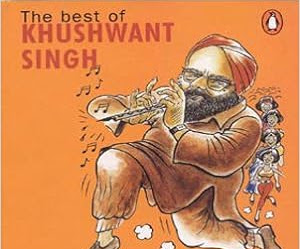 Not A Nice Man To Know: The Best of Khushwant Singh by Khushwant Singh >> Book Review and Free Preview