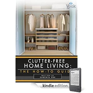 Clutter-Free Home Living: The How-To Guide