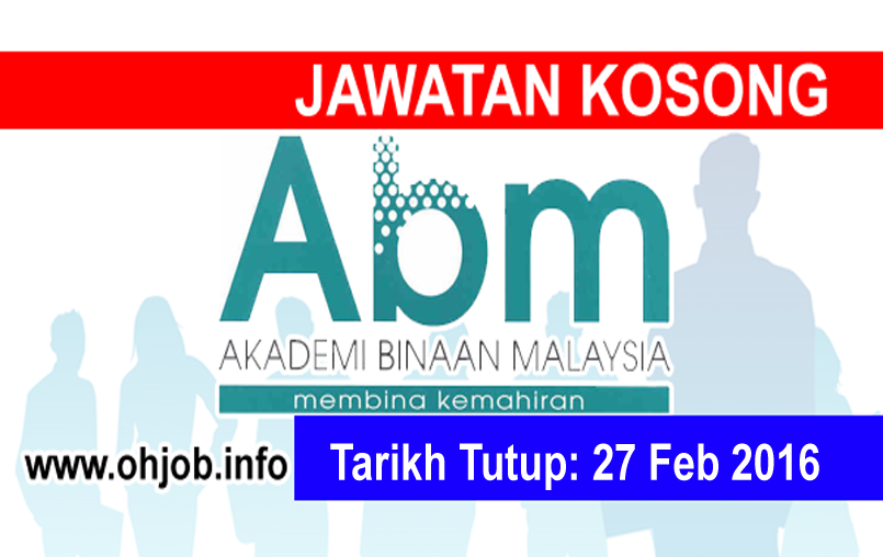 Jawatan Kerja Kosong Akademi Binaan Malaysia (ABM) logo www.ohjob.info februari 2016