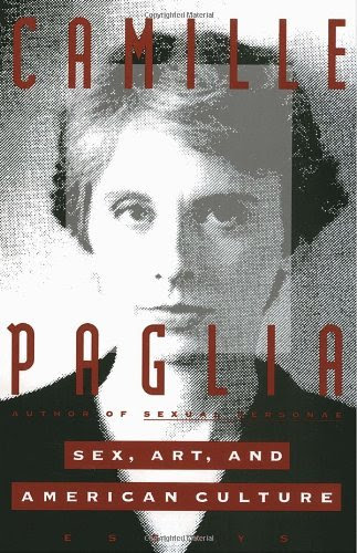 Sex, Art, and American Culture. EssaysBy Camille Paglia