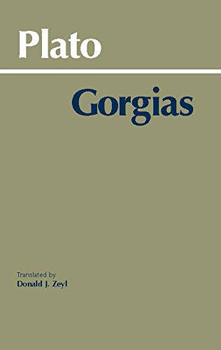 Gorgias (Hackett Classics), by Plato