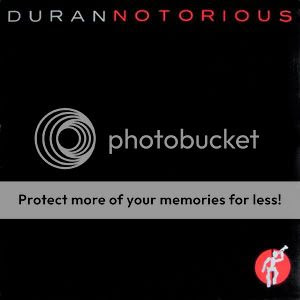 DURAN DURAN - NOTORIOUS