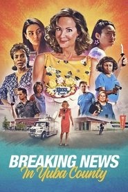 Breaking News in Yuba County 2021 dvd megjelenés film letöltés online
teljes film