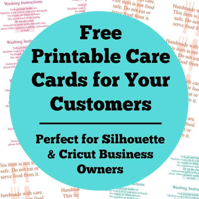 Download Free Printable Care Cards for Your Silhouette or Cricut Business - Cutting for Business