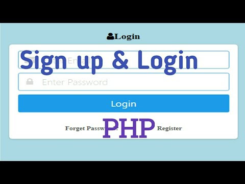 How to Create Sign up and Login Using PHP and Mysql