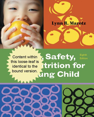 Cengage Advantage Books: Health, Safety, and Nutrition for the Young Child