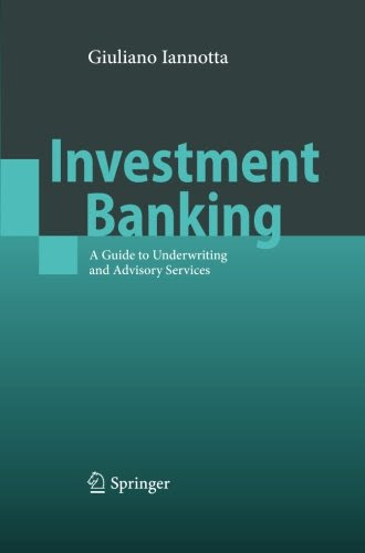 Investment Banking: A Guide to Underwriting and Advisory Services