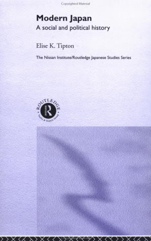 Modern Japan: A Social and Political History (Nissan Institute/Routledge Japanese Studies), by Elise K. Tipton