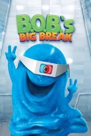 B.O.B.'s Big Break 映画 無料 オンライン ストリーミング 2009