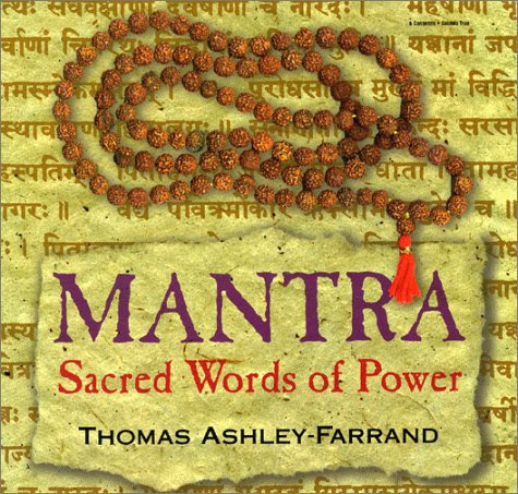 Mantra: Sacred Words of Power