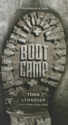 Boot Camp, by Todd Strasser