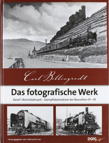  Das fotografische Werk, Band 1: Reichsbahn-Zeit, Dampflokomotiven der Baureihen 01 - 45