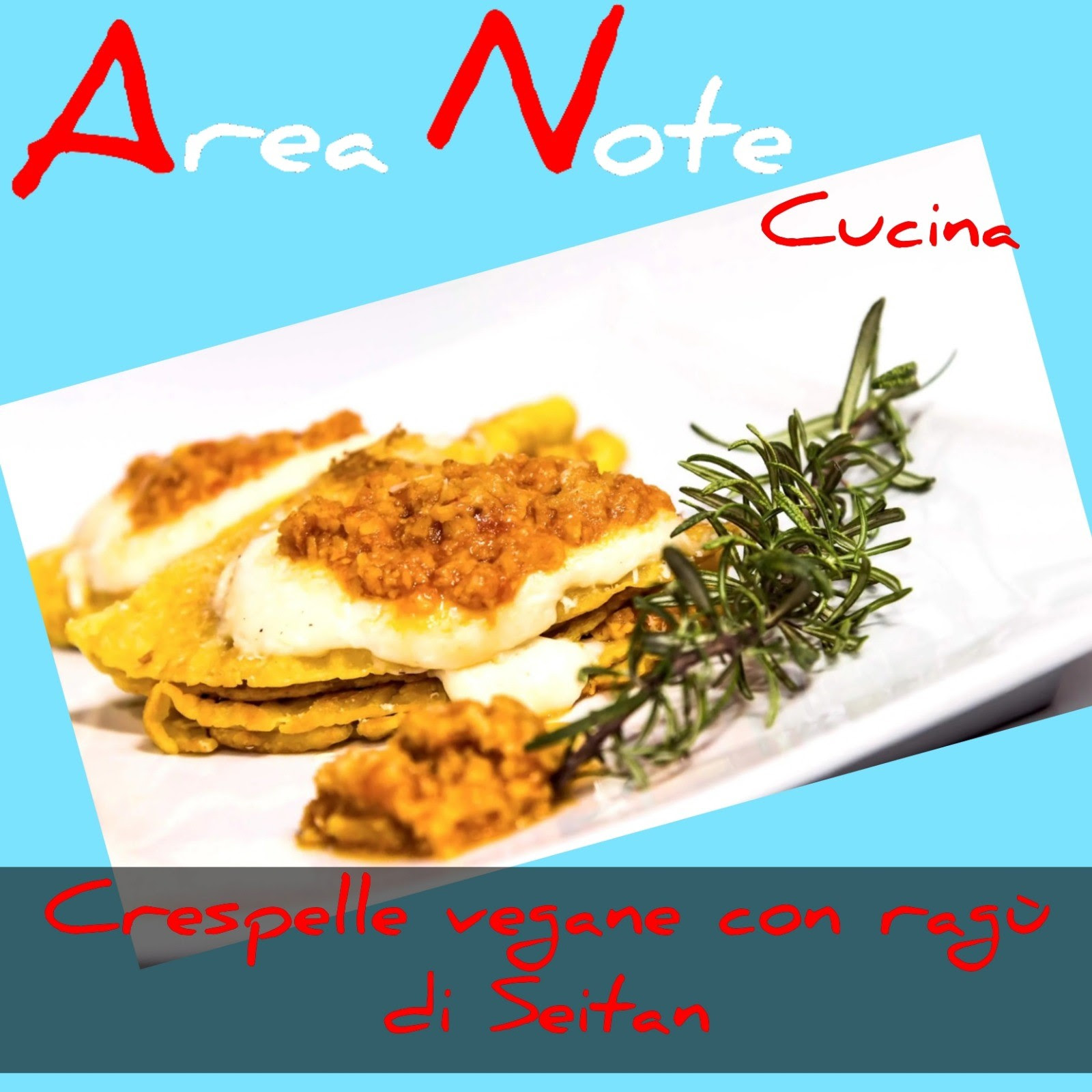 Crespelle Vegane Con Ragu Di Seitan