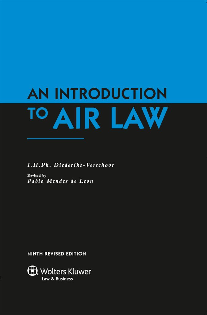 An Introduction to Air Law, Ninth Revised Edition - Kindle edition ...