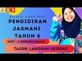 PJK Tahun 6 | Unit 2 : Merdekarama