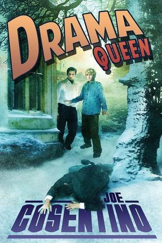 Drama Queen: A Nicky and Noah MysteryBy Joe Cosentino